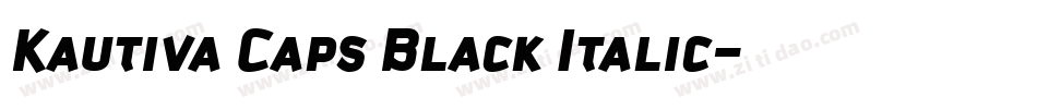 Kautiva Caps Black Italic字体转换